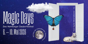 Magic Days - Das Hamburger Zauberfestival